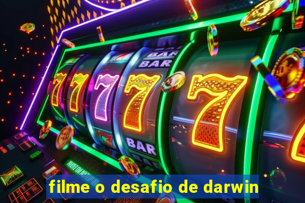 filme o desafio de darwin